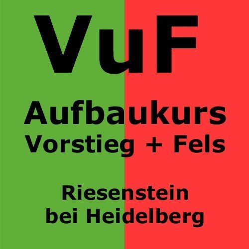 Anzahlung für Aufbaukurs Vorstieg + Fels VuF 258 am 25.06.2022 in Heidelberg am Riesenstein